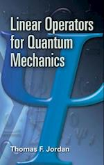 Linear Operators for Quantum Mechanics