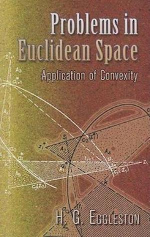 Problems in Euclidean Space