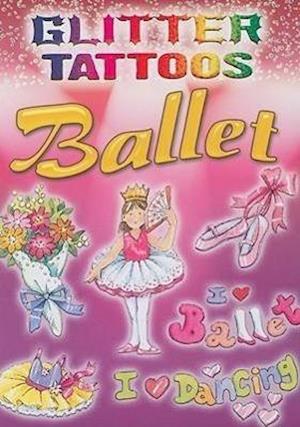 Glitter Tattoos Ballet