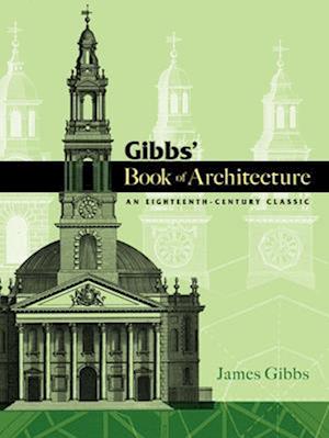 Gibbs' Book of Architecture