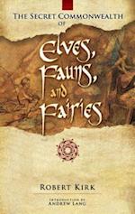 The Secret Commonwealth of Elves, Fauns and Fairies