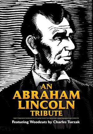 An Abraham Lincoln Tribute