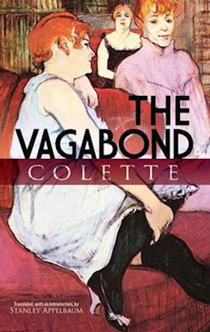 Få The Vagabond af Colette Paperback bog på engelsk - 9780486475851