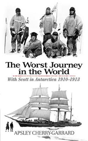 The Worst Journey in the World