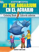 At the Aquarium Coloring Book/En El Acuario Libro de Colorear