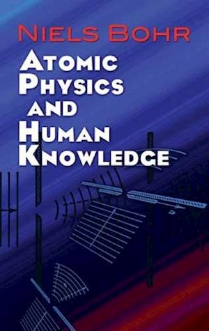 Atomic Physics and Human Knowledge