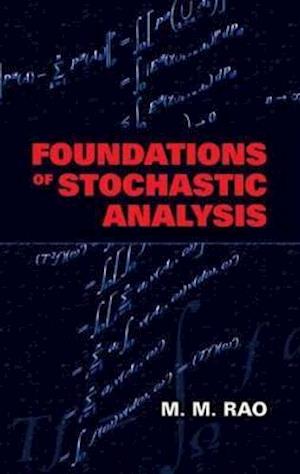 Foundations of Stochastic Analysis