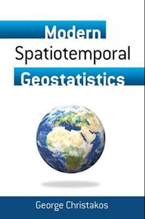 Modern Spatiotemporal Geostatistics