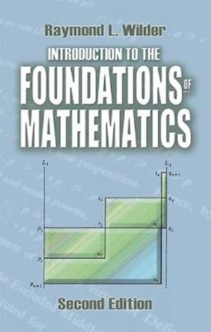 Introduction to the Foundations of Mathematics