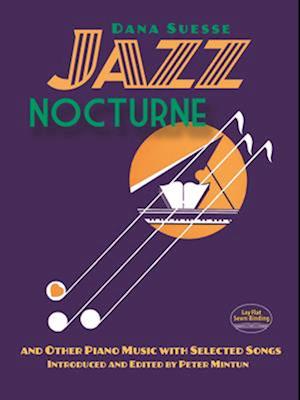 Jazz Nocturne and Other Piano Music