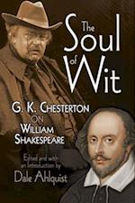 The Soul of Wit: G.K. Chesterton on William Shakespeare