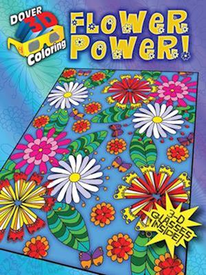 3-D Coloring Book - Flower Power!