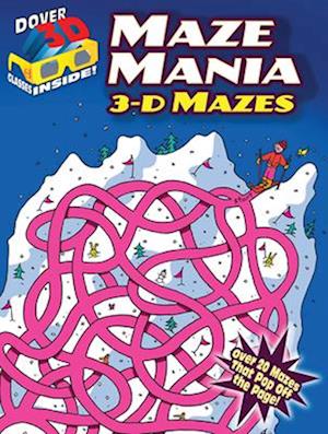 3-D Mazes--Maze Mania [With 3-D Glasses]