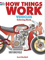 How Things Work - Vehicles Coloring Book