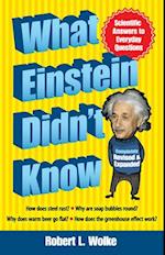 What Einstein Didn't Know