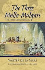 The Three Mulla-Mulgars (The Three Royal Monkeys)