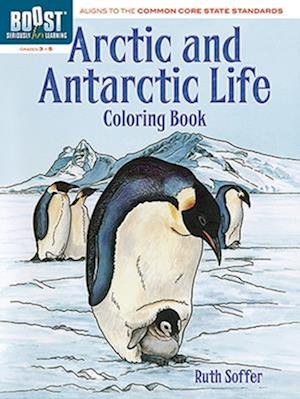 Arctic and Antarctic Coloring Book, Grades 3-5