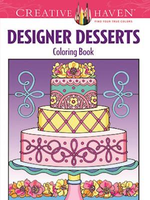 Creative Haven Designer Desserts Coloring Book