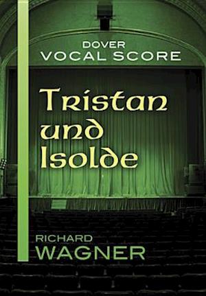 Tristan Und Isolde Vocal Score