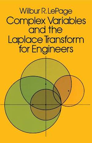 Complex Variables and the Laplace Transform for Engineers