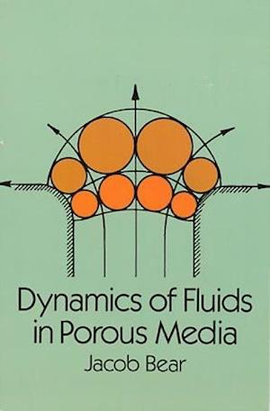 Dynamics of Fluids in Porous Media