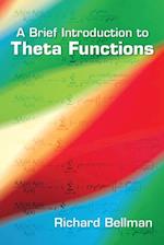 Brief Introduction to Theta Functions
