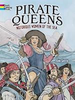Pirate Queens: Notorious Women of the Sea