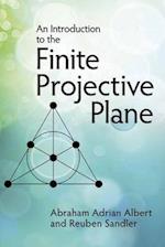 An Introduction to Finite Projective Planes