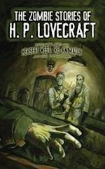 The Zombie Stories of H. P. Lovecraft