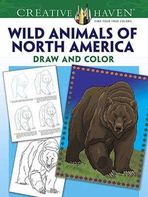 Creative Haven How to Draw Wild Animals of North America