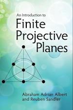 Introduction to Finite Projective Planes