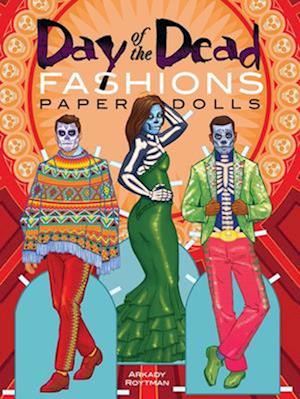 Day of the Dead Fashions Paper Dolls