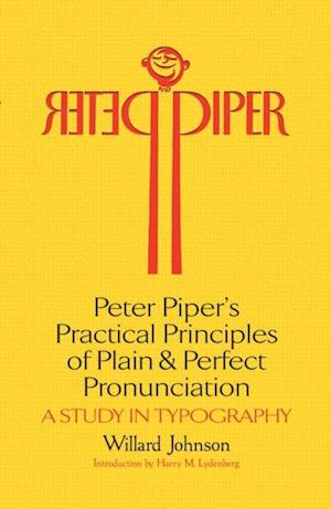 Peter Piper's Practical Principles of Plain and Perfect Pronunciation