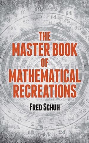 Master Book of Mathematical Recreations