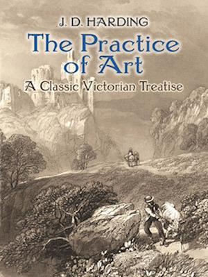 The Practice of Art: A Classic Victorian Treatise