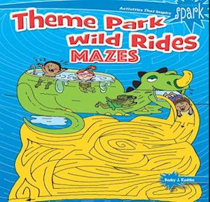 Spark Theme Park Wild Rides Mazes