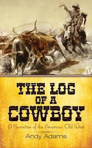 The Log of a Cowboy