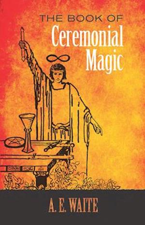 The Book of Ceremonial Magic