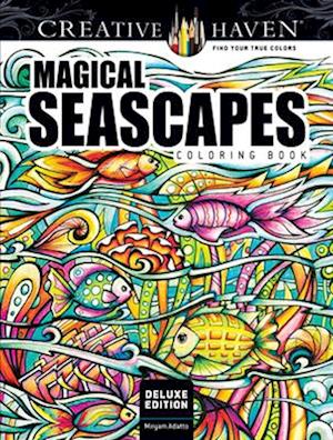 Creative Haven Deluxe Edition Magical SeaScapes Coloring Book