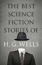 The Best Science Fiction Stories of H. G. Wells