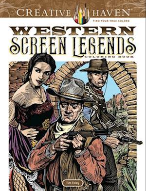 Creative Haven Western Screen Legends Coloring Book