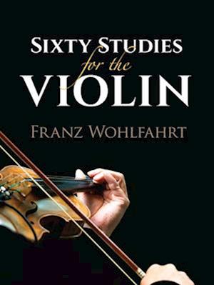 Sixty Studies for the Violin