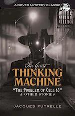 The Great Thinking Machine: "The Problem of Cell 13" and Other Stories