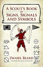 Scout's Book of Signs, Signals and Symbols