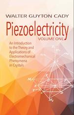 Piezoelectricity: Volume One