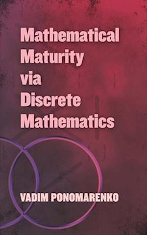 Mathematical Maturity via Discrete Mathematics