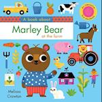 A Book about Marley Bear at the Farm