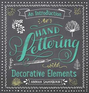 Introduction to Hand Lettering with Decorative Elements