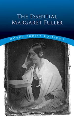 Essential Margaret Fuller