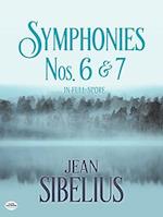 Symphonies Nos. 6 and 7 in Full Score